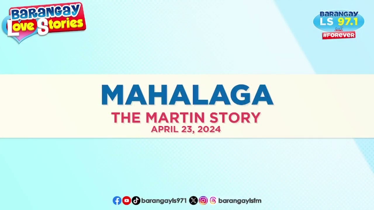 MAHALAGA - MARTIN | Papa Dudut | Barangay Love Stories