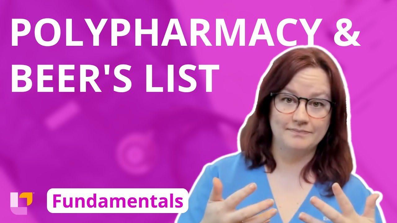 Polypharmacy and Beer's List: Gerontology - Fundamentals of Nursing | @LevelUpRN