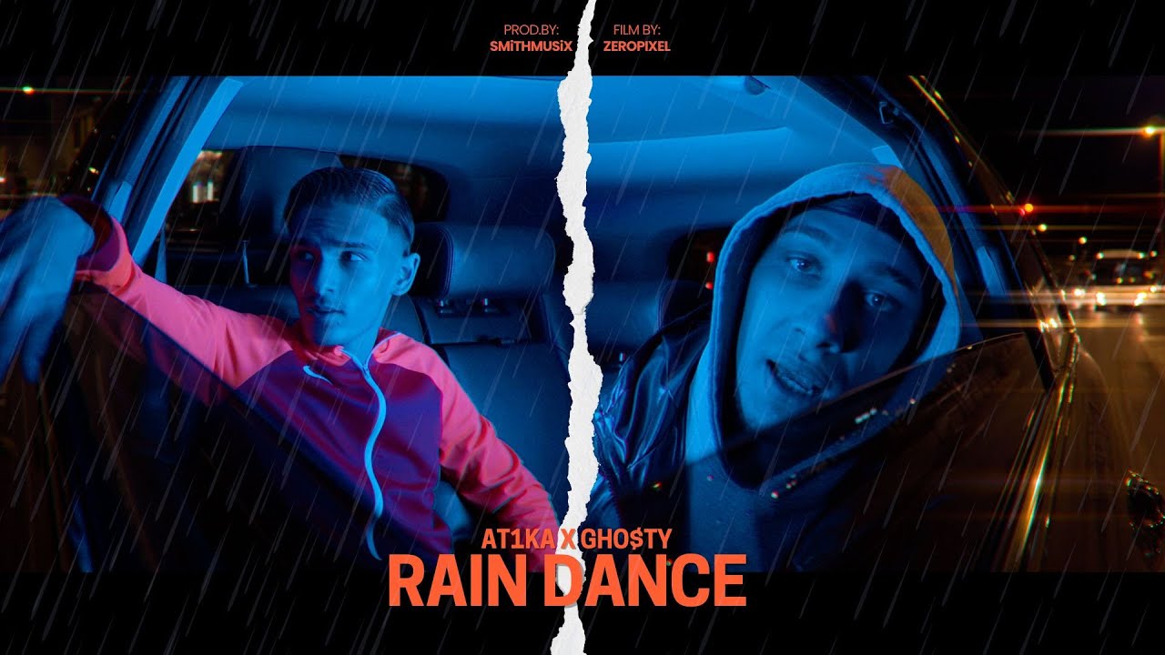 AT1KA x GHO$TY - RAINDANCE 🌧🌂 PROD.BY: SMiTHMUSiX