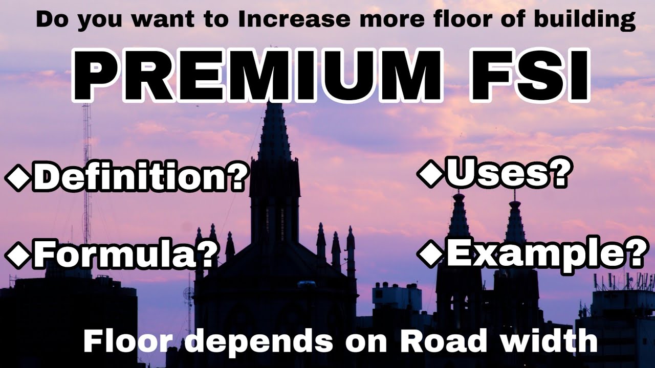 Premium FSI, You can increase more floor | Floor space index | Engineering tactics