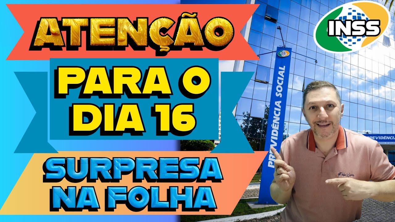 🔴 ATENÇÃO PARA O DIA 16 SURPRESA NA FOLHA DOS APOSENTADOS 