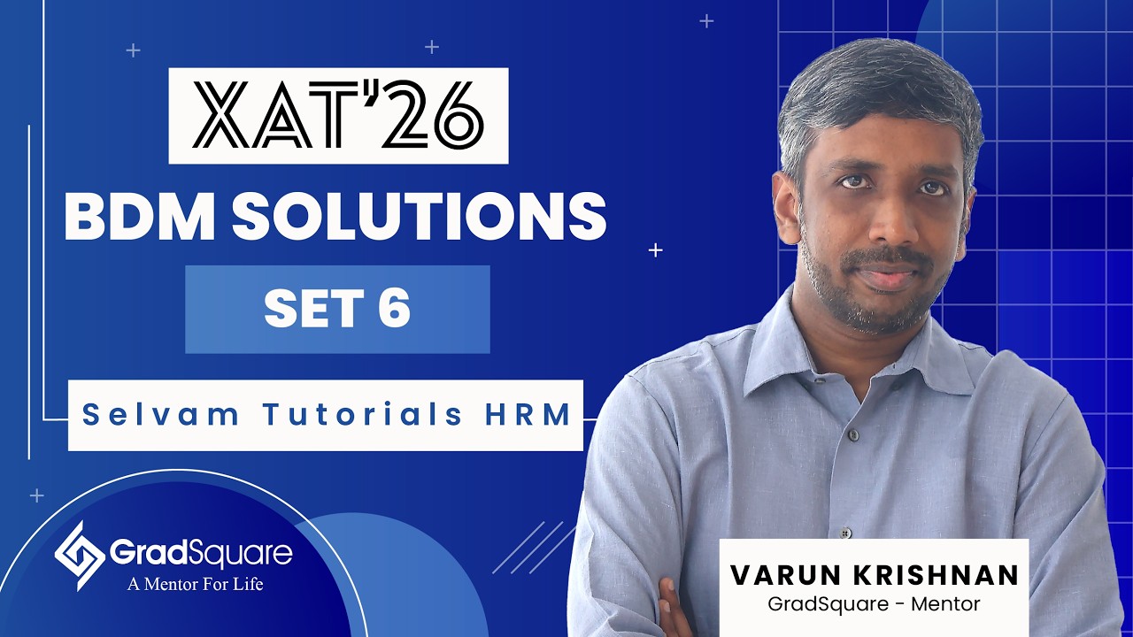 XAT 2026 BDM, набор 6 | Selvam Tutorials, кейс по управлению персоналом | Практика принятия решен...