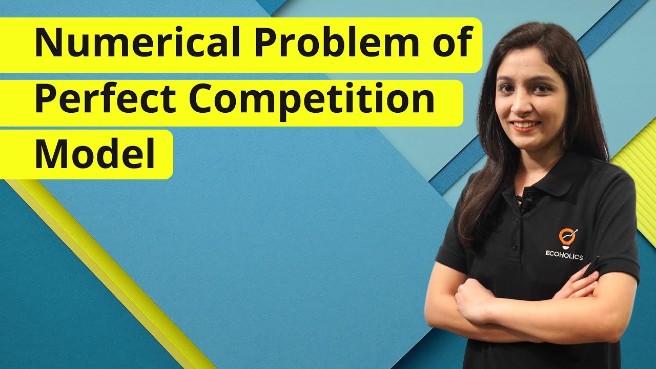 Numerical of perfect competition model | Mathematical Economics | Ecoholics