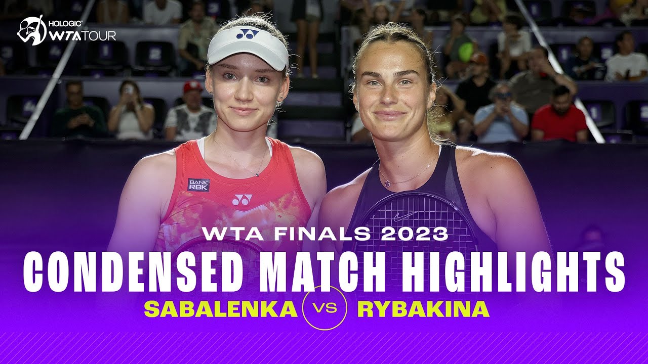 СОКРАЩЕННЫЙ МАТЧ | Арина Соболенко против Елены Рыбакиной | Итоги WTA 2023 | Лучшие моменты WTA