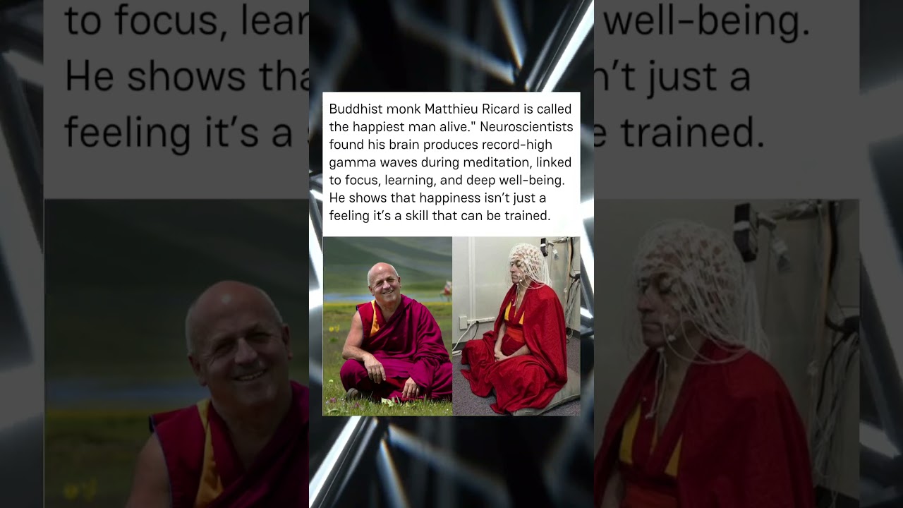 Buddhist monk Matthieu Ricard is called the happiest man alive Neuroscientists found his brain