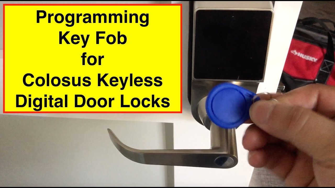 Programming key fobs for Colosus Keyless Digital door lock