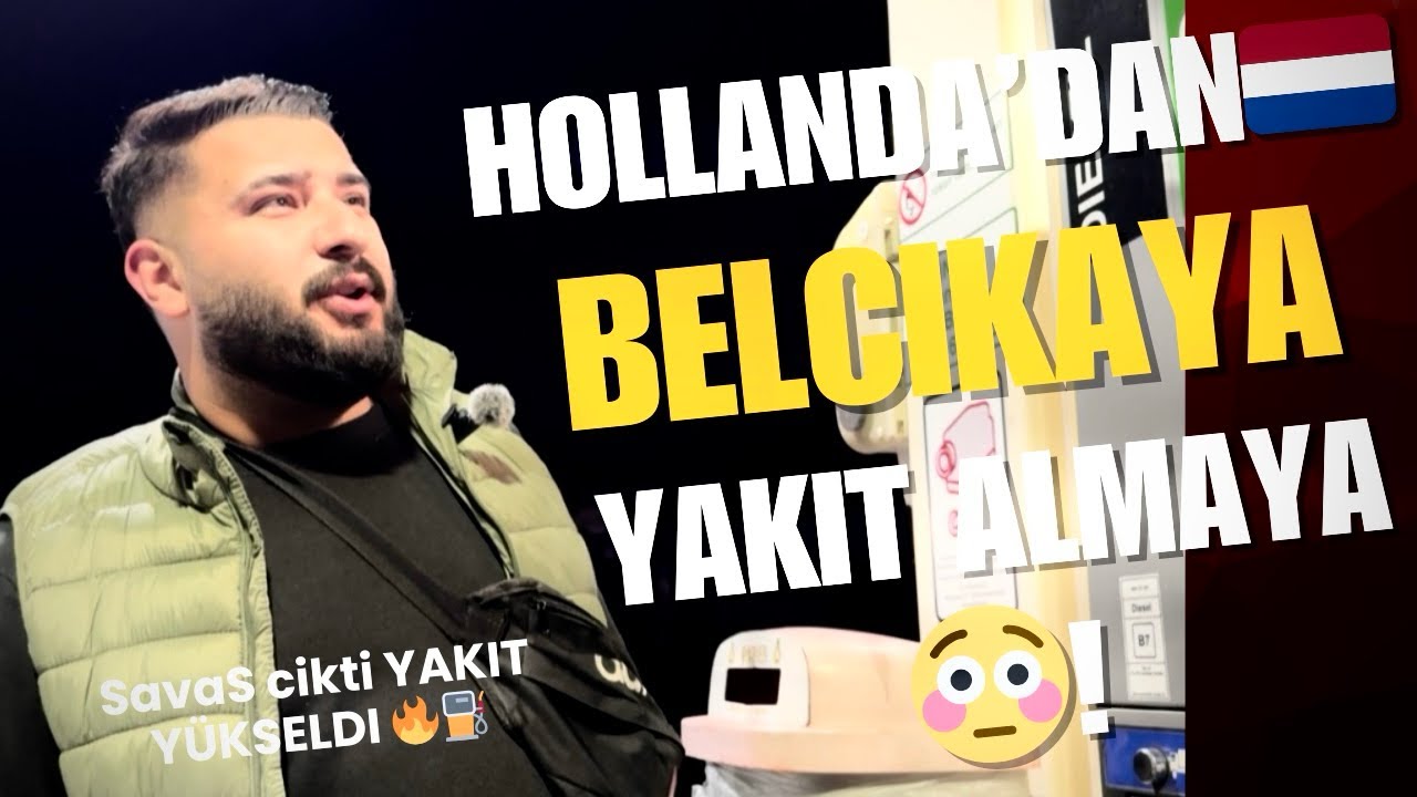Hollanda’dan🇳🇱Belçika’ya🇧🇪￼Yakit Almaya  Gittim! Savas Cikti Yakit Yükseldi !! 😳⛽️ #gurbetci 