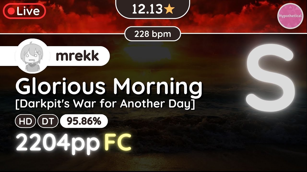 mrekk FC'ed 12⭐ Glorious Morning with HDDT?! | osu! Hypo..