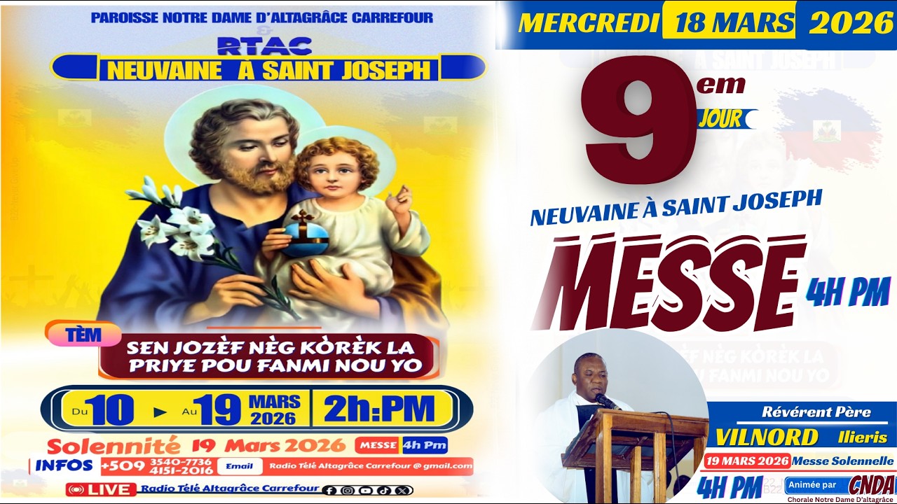 MERCREDI 18 MARS 2026 | 9ᵉ Jour Neuvaine a ST-Joseph | Tem:Nèk Kòrèk la priye pou fanmi nou yo