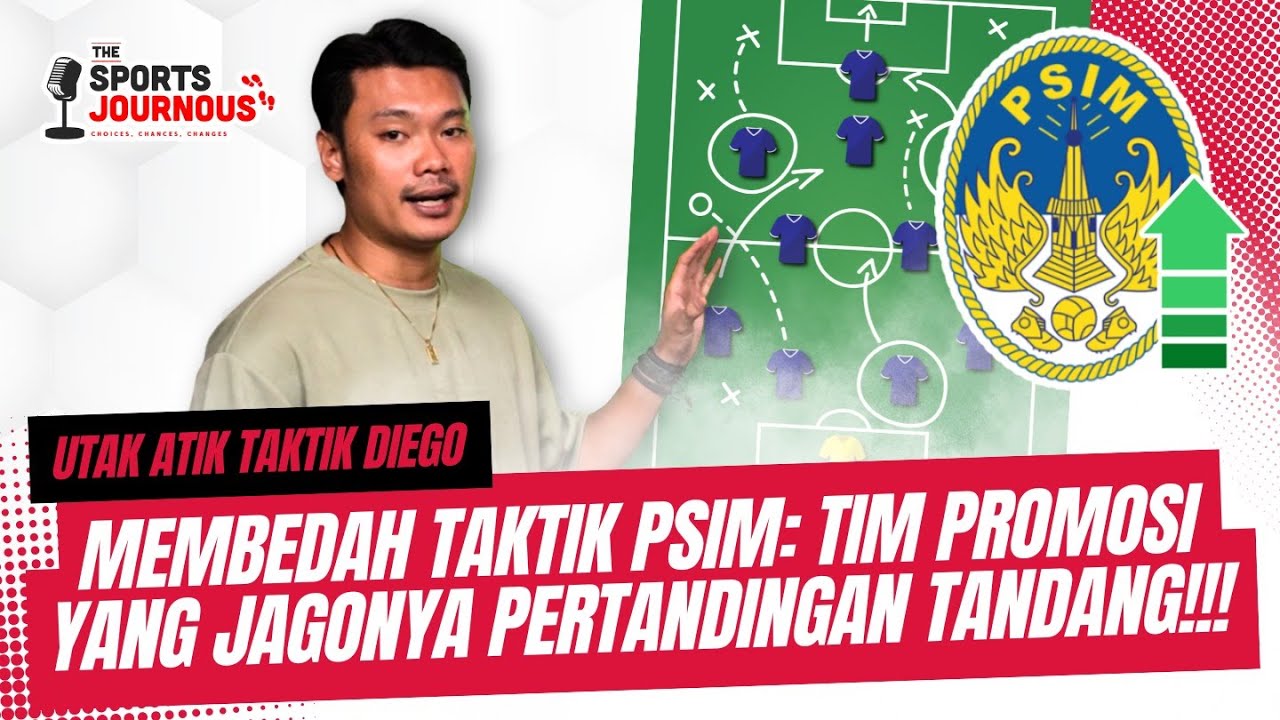 MEMBEDAH TAKTIK PSIM TIM PROMOSI JAGONYA PERTANDINGAN&nbsp;TANDANG