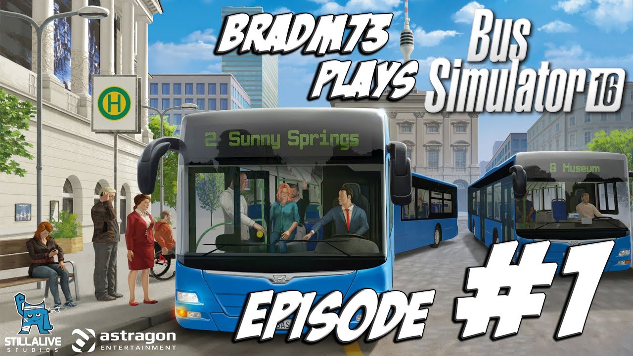 Bus Simulator 16 - Episode 1 - Getting Started!!