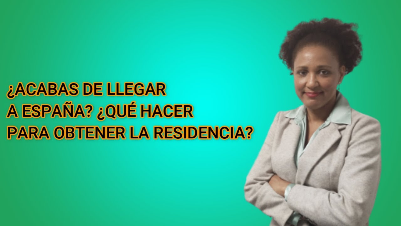 ACABAS DE LLEGAR A ESPAÑA CON VISADO DE TURISTA ¿ CÓMO OBTENER LA RESIDENCIA?