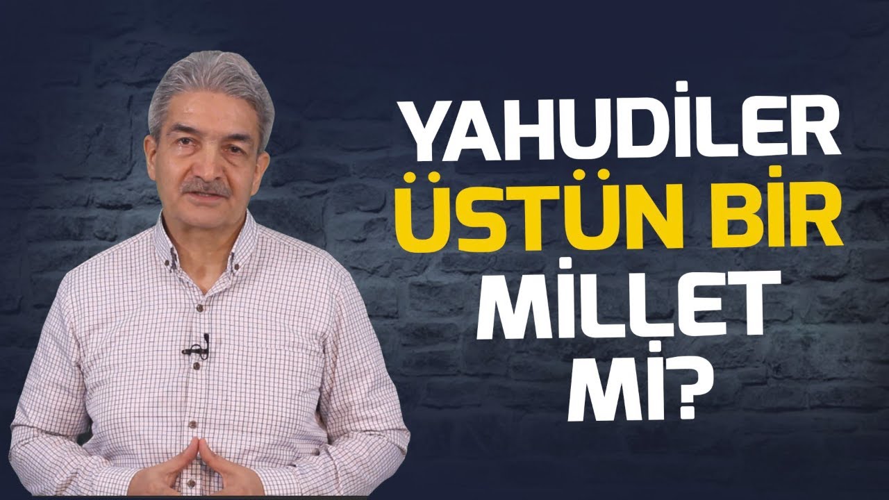 YAHUDİLER ÜSTÜN BİR MİLLET Mİ? - SORULARLA İSLAM - DOST TV