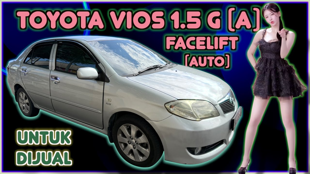 TOYOTA VIOS 1.5 G FACELIFT AUTO TAHUN 2007 UNTUK DIJUAL
