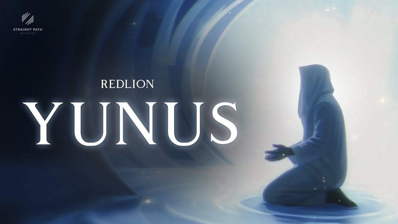 REDLION - YUNUS (Epic Dramatic Story Nasheed)