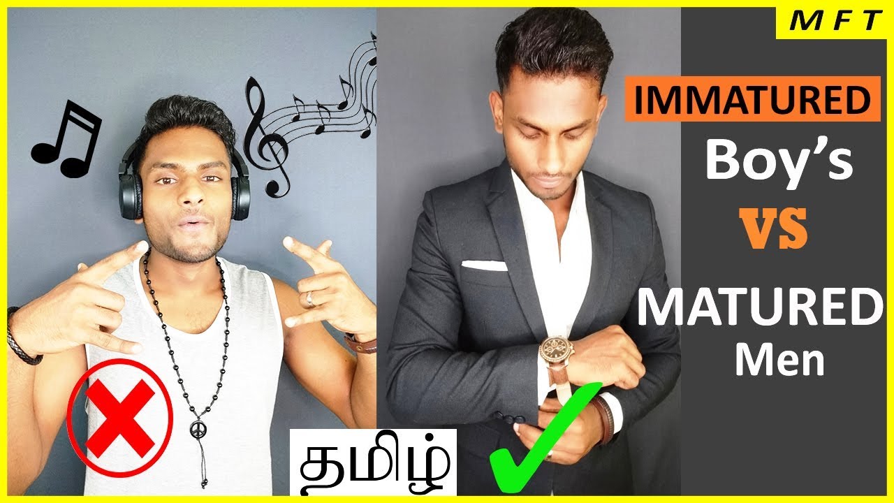 [தமிழ்] 5 SIGNS, You are Still an Immature Person | நீங்க maturedஆ  இல்லையா ?