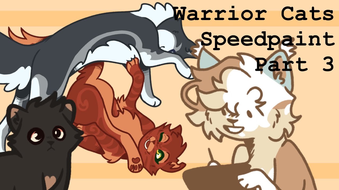 Warrior Cats First Arc Characters Speedpaint Part 3