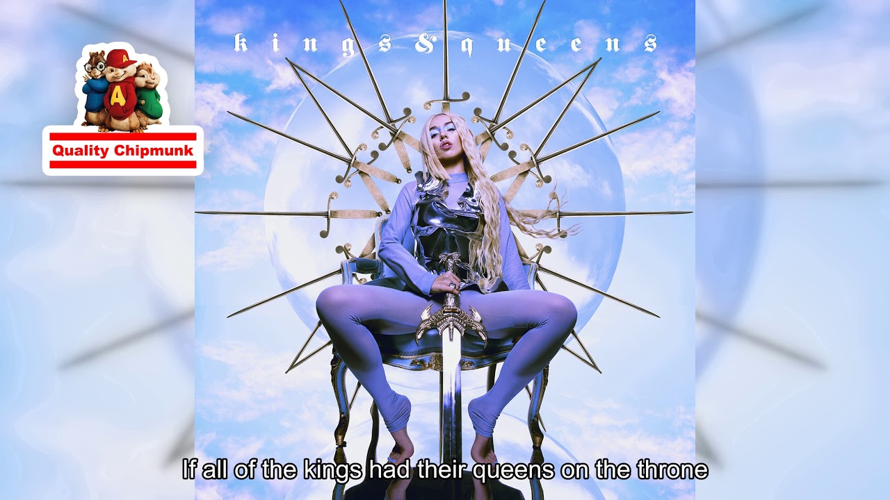 Ava Max - Kings & Queens [Quality Chipmunk]