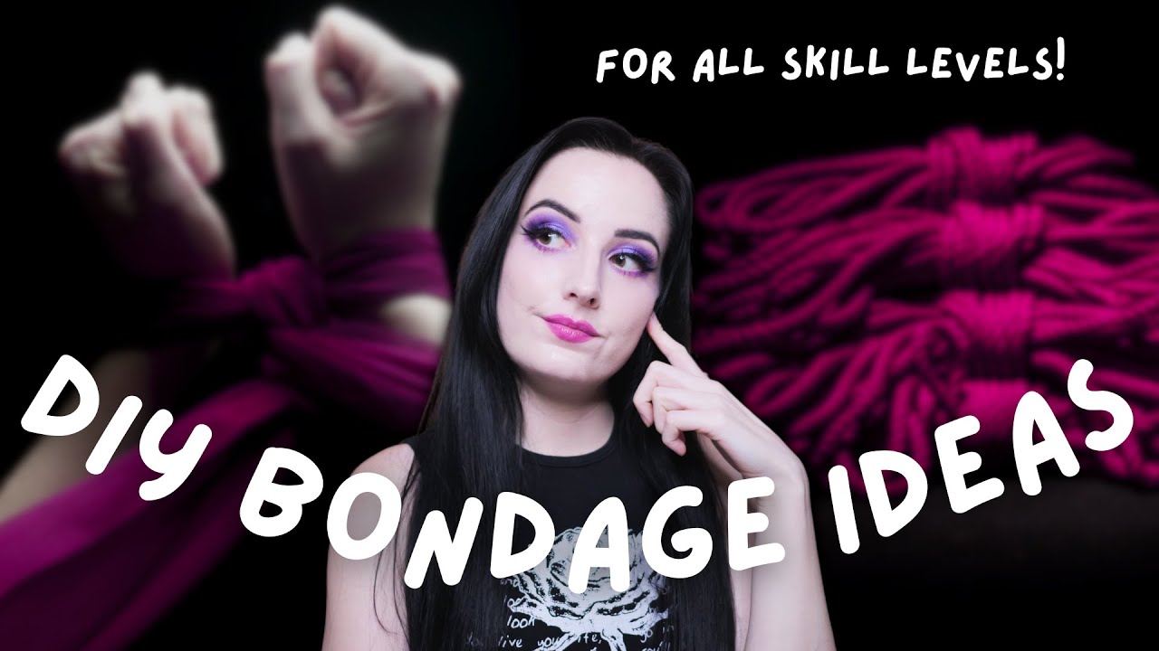 DIY Bondage Ideas YOU Can Use!