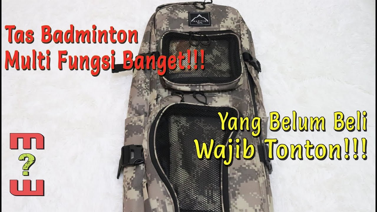 TAS BADMINTON MULTI FUNGSI DARI MARITIM - ASLI KEREN GK RUGII!!