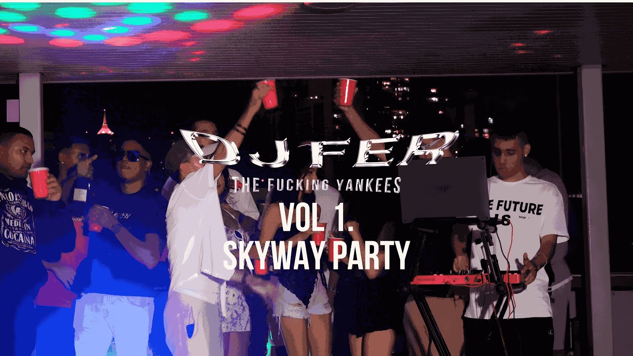 VOL 1. SKYWAY PARTY VIDEO MIX DJ FER #dj #dancehall #afrotech #djfer #afrotechhouse