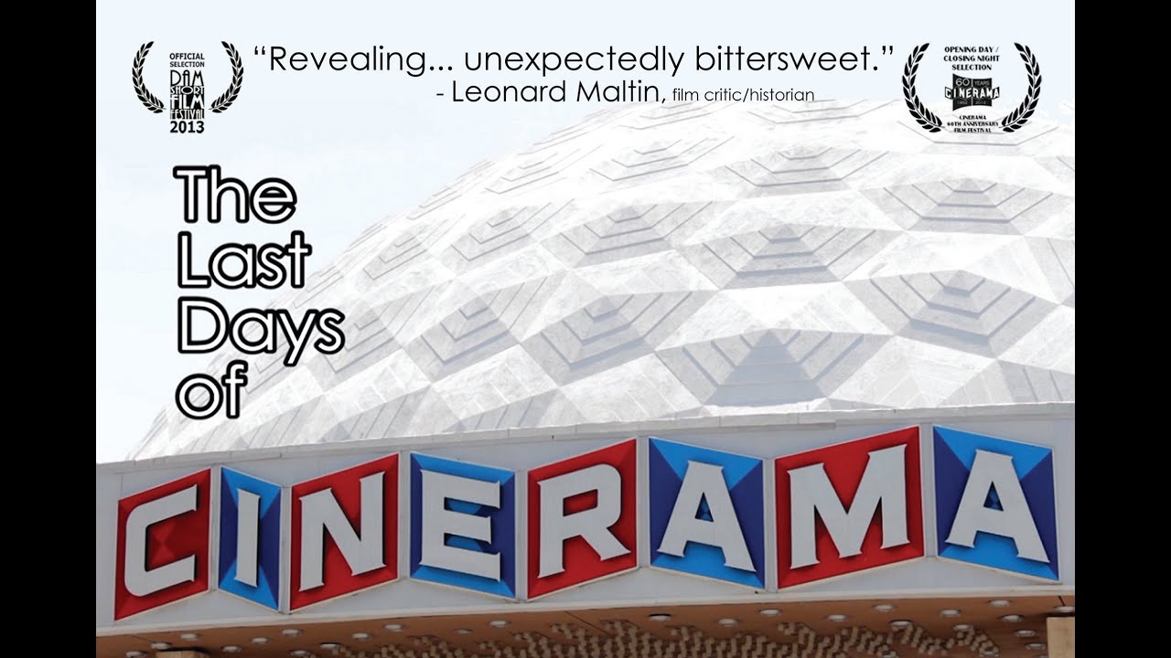The Last Days of Cinerama (2012) - full documentary short