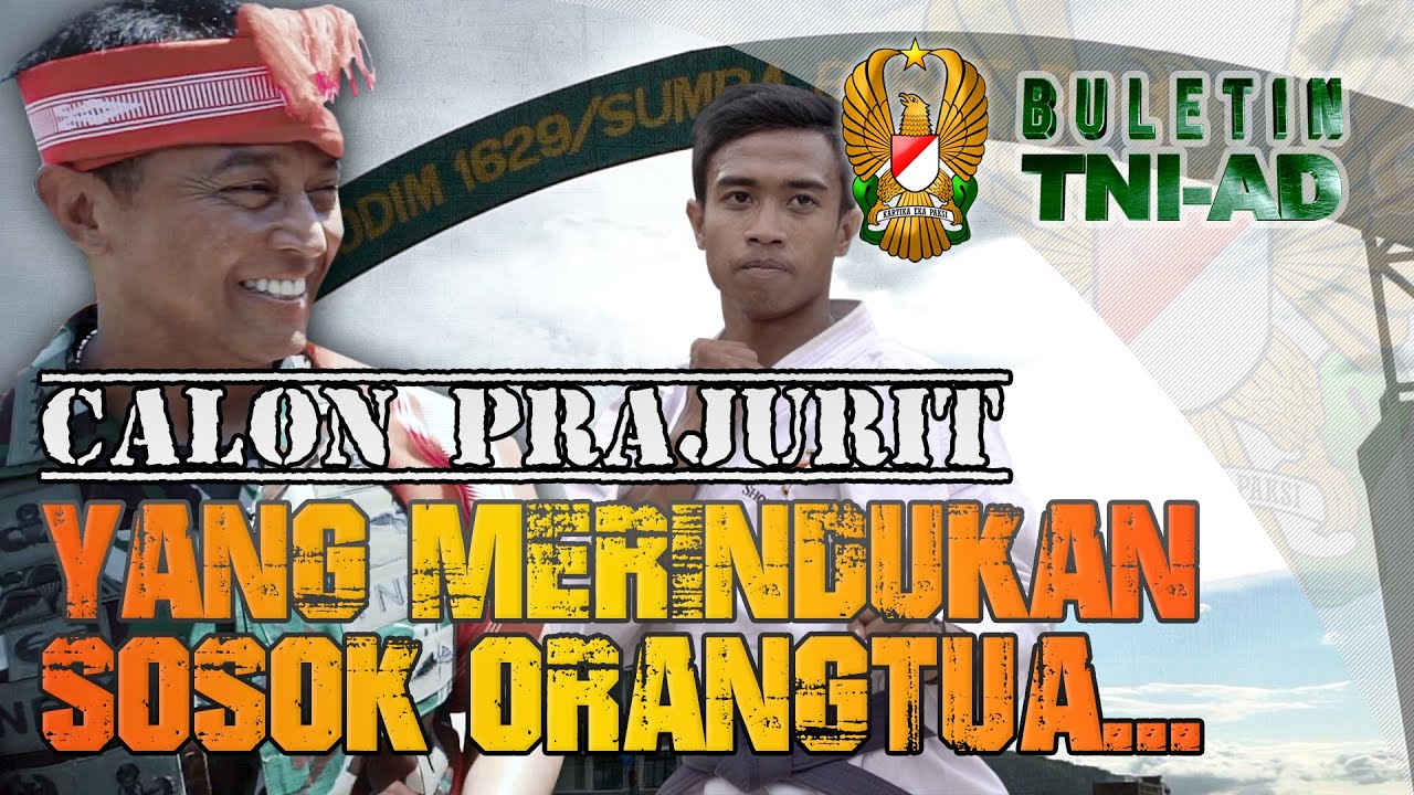 Calon Prajurit yang Merindukan Sosok Orangtua | BULETIN TNI AD