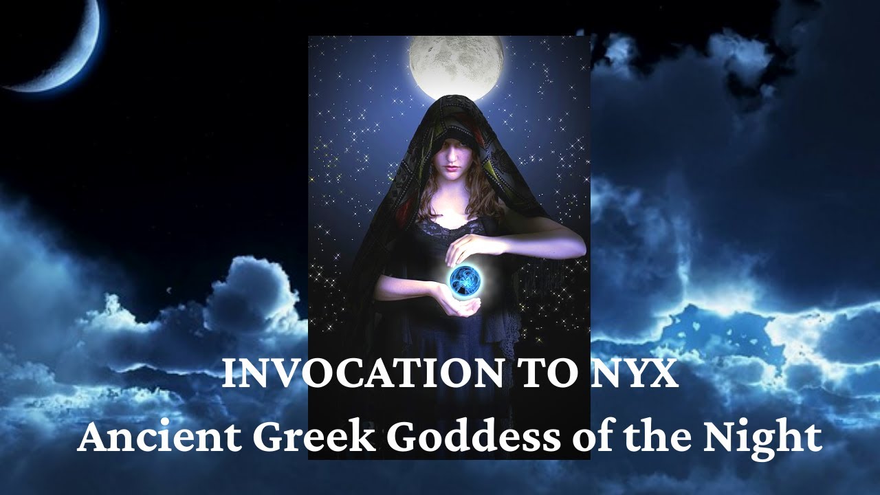 Invocation to Nyx (Ancient Greek Goddess of the Night)