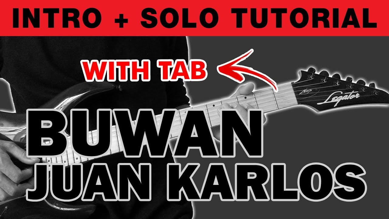 Buwan - Juan Karlos Intro + Solo Guitar Tutorial (WITH TAB)