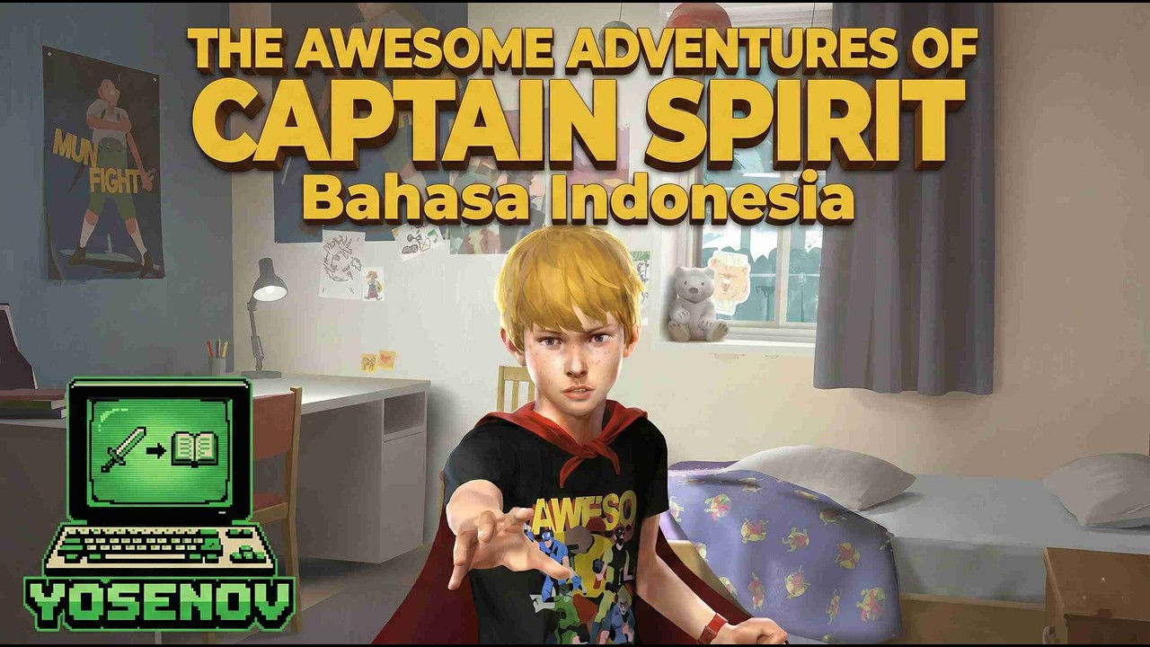 The Awesome Adventures of Captain Spirit Patch Bahasa Indonesia (Link di Deskripsi)