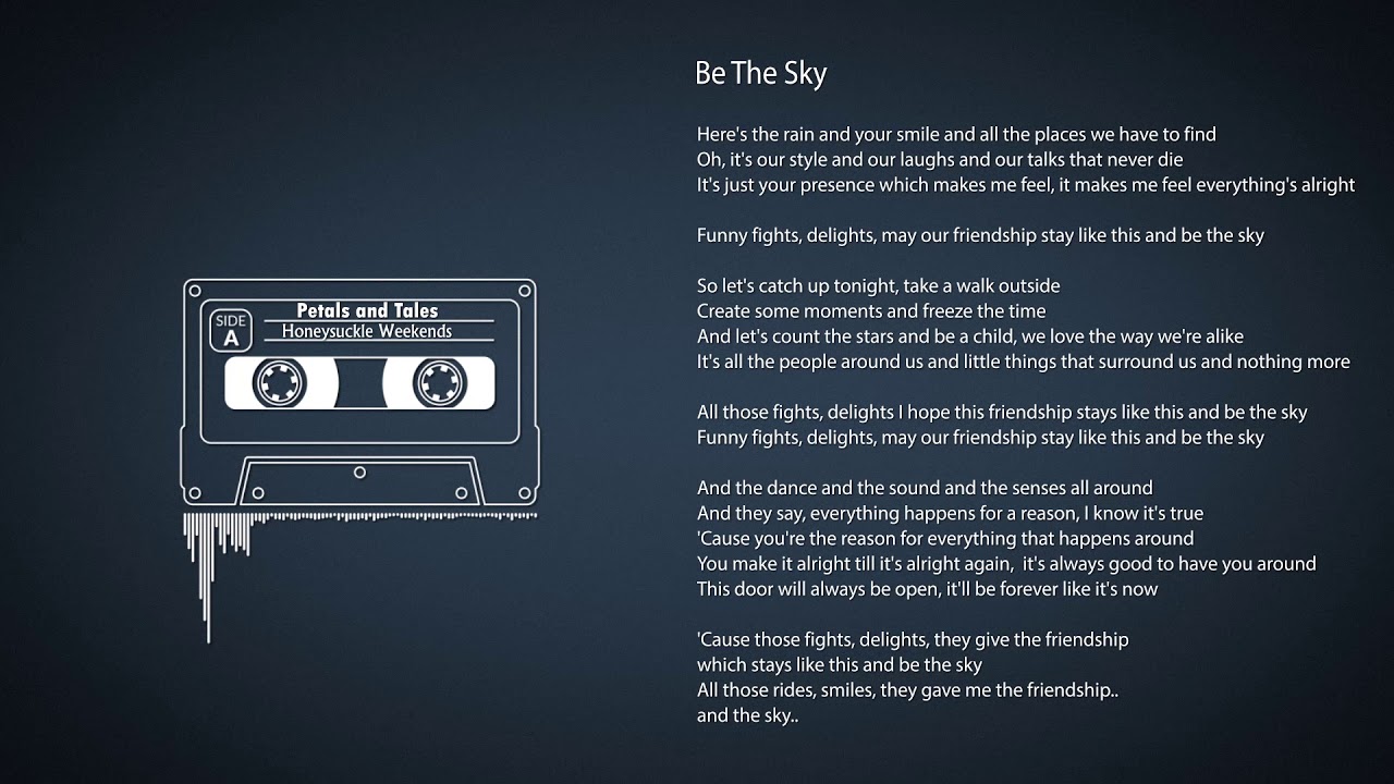 Honeysuckle Weekends - Be The Sky (Lyric Video)