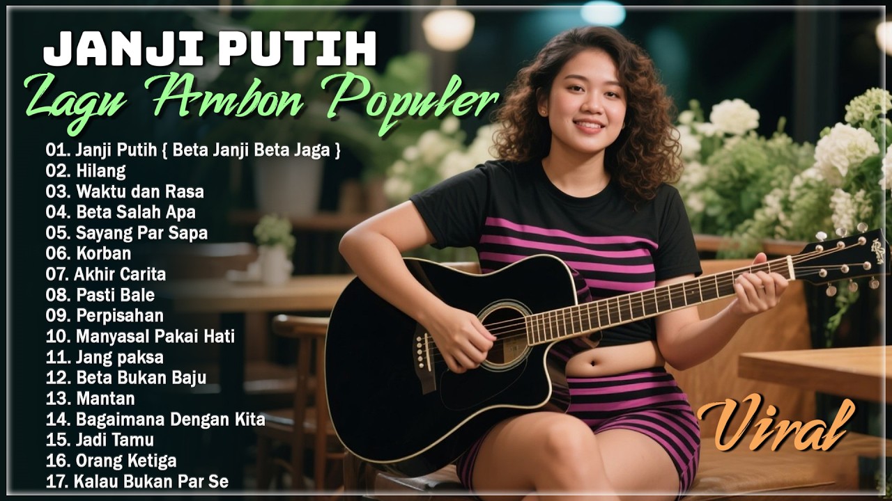 Janji Putih { Beta Janji Beta Jaga } TOP Lagu Ambon Terpopuler || Musik Timur Terbaik Paling Dicari