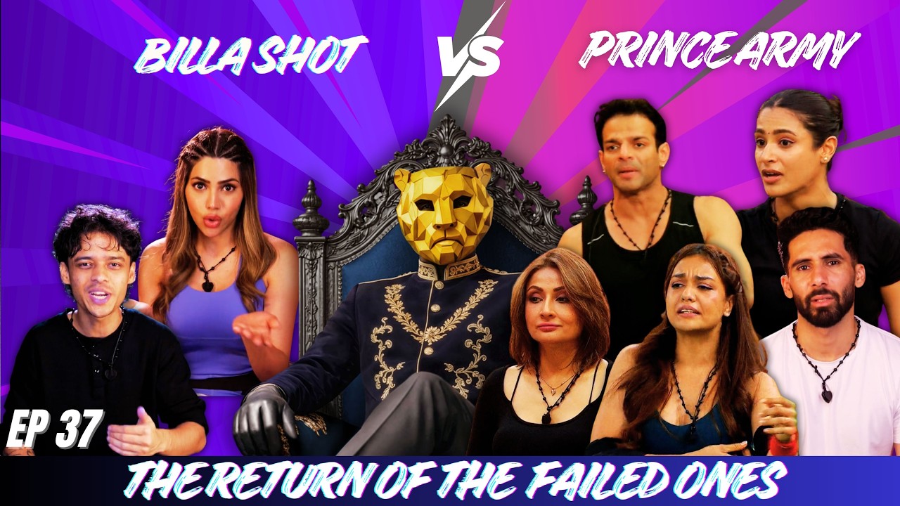 THE 50 |  EP 37 REVIEW - BILLA SHOT v/s PRINCE ARMY - The Return of the failed Ones