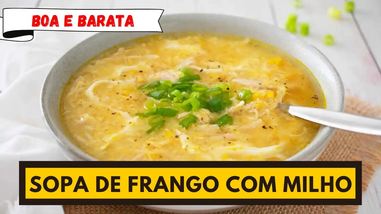 SOPA DE FRANGO COM MILHO