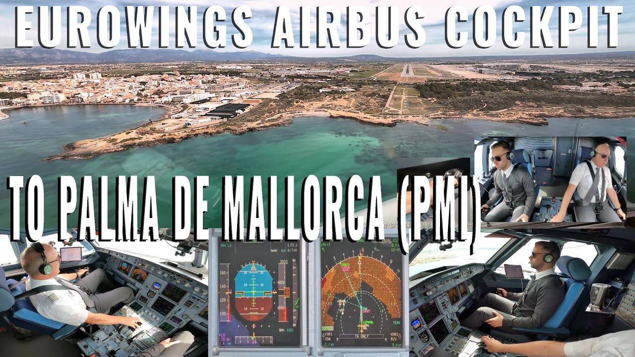 PALMA DE MALLORCA  🇪🇸 (PMI) AIRBUS A320 COCKPIT FULL SIGHTSEEING APPROACH TO RUNWAY 06L