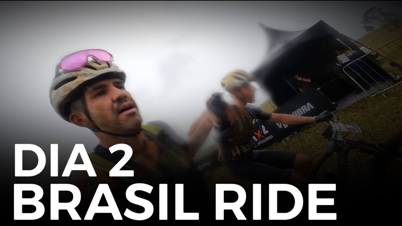 ETAPA 2 BRASIL RIDE - F0DE&Ccedil;4O NA LAMA E DESESPERO EM 126KM DE ARRAIAL A GUARATINGA