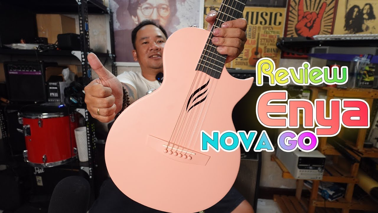 REVIEW GUITAR ENYA NOVA GO. MỘT CÂY GUITAR THÚ VỊ.