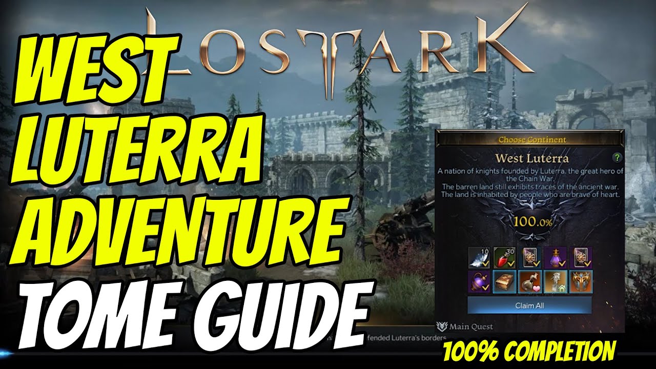Lost Ark: West Luterra Adventure Tome 100% Completion Guide