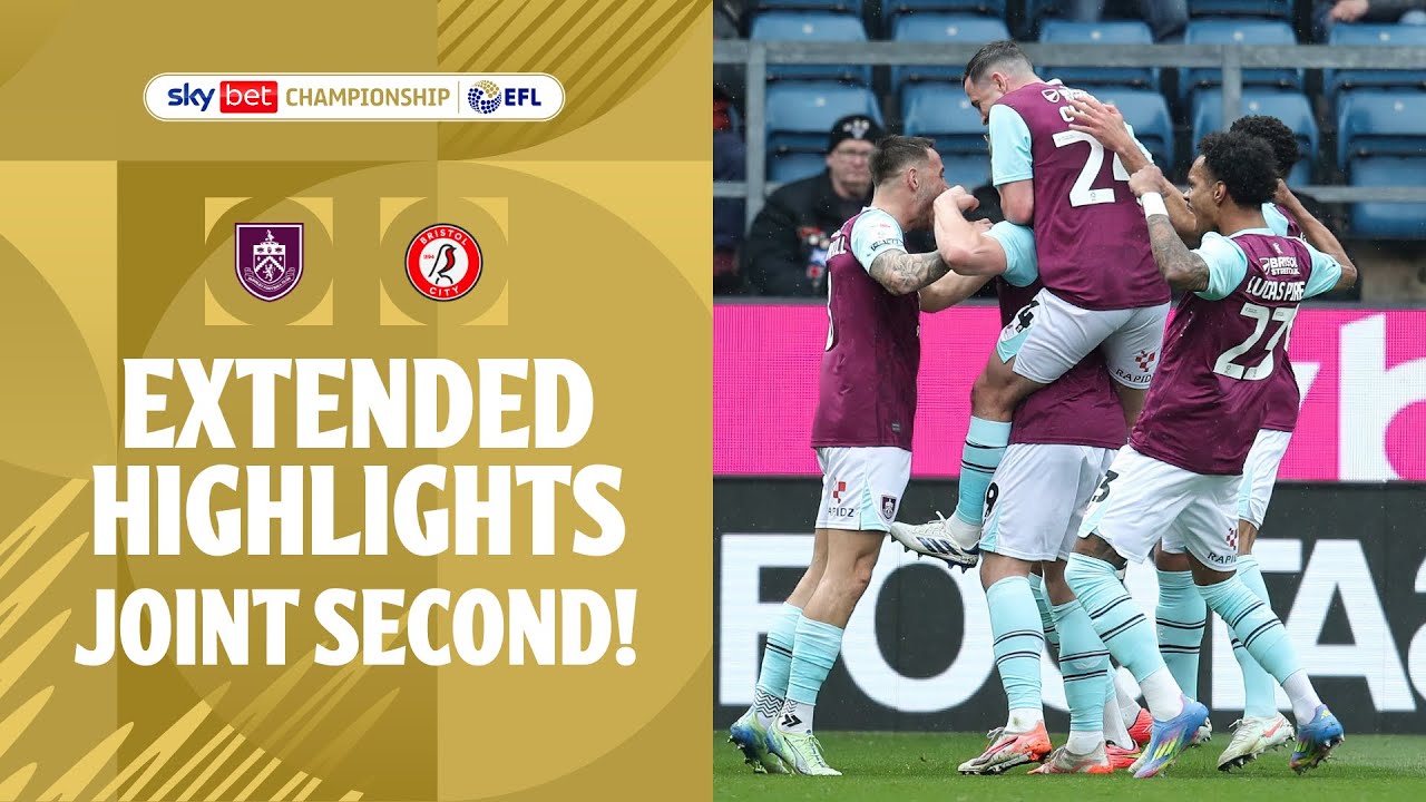 JOINT SECOND! | Burnley v Bristol City extended highlights