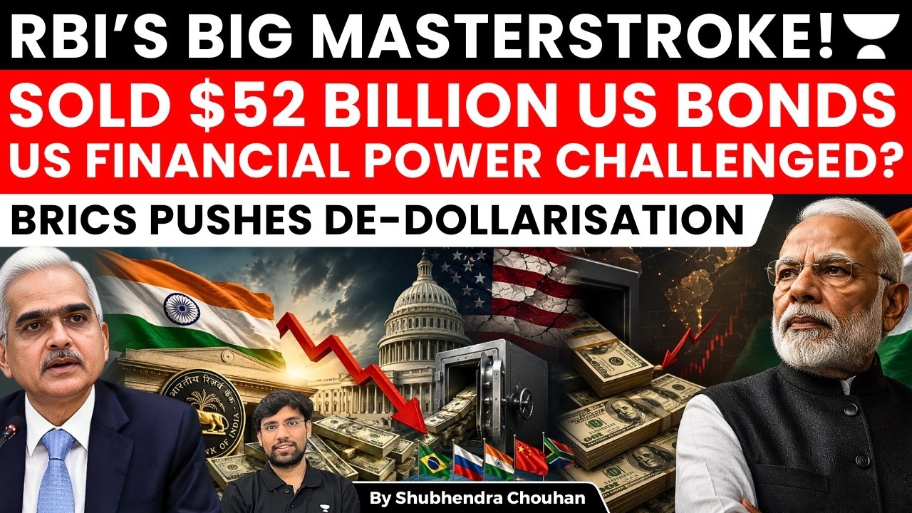India Sells $52 Billion US Treasuries | RBI Masterstroke or BRICS De-Dollarisation Move