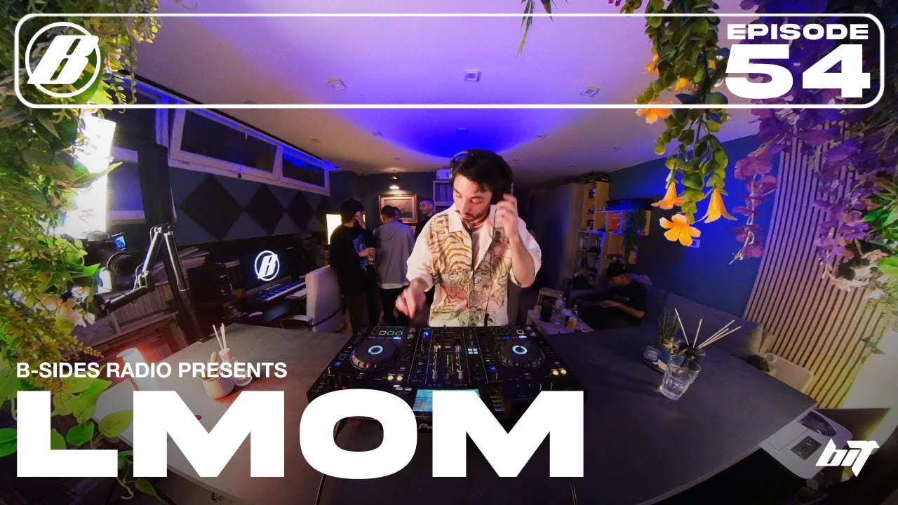 B-Sides Radio #054: LMOM