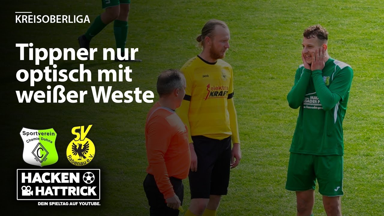 SV Chemie Dohna vs SV Rabenau Highlights 20.Spieltag Kreisoberliga
