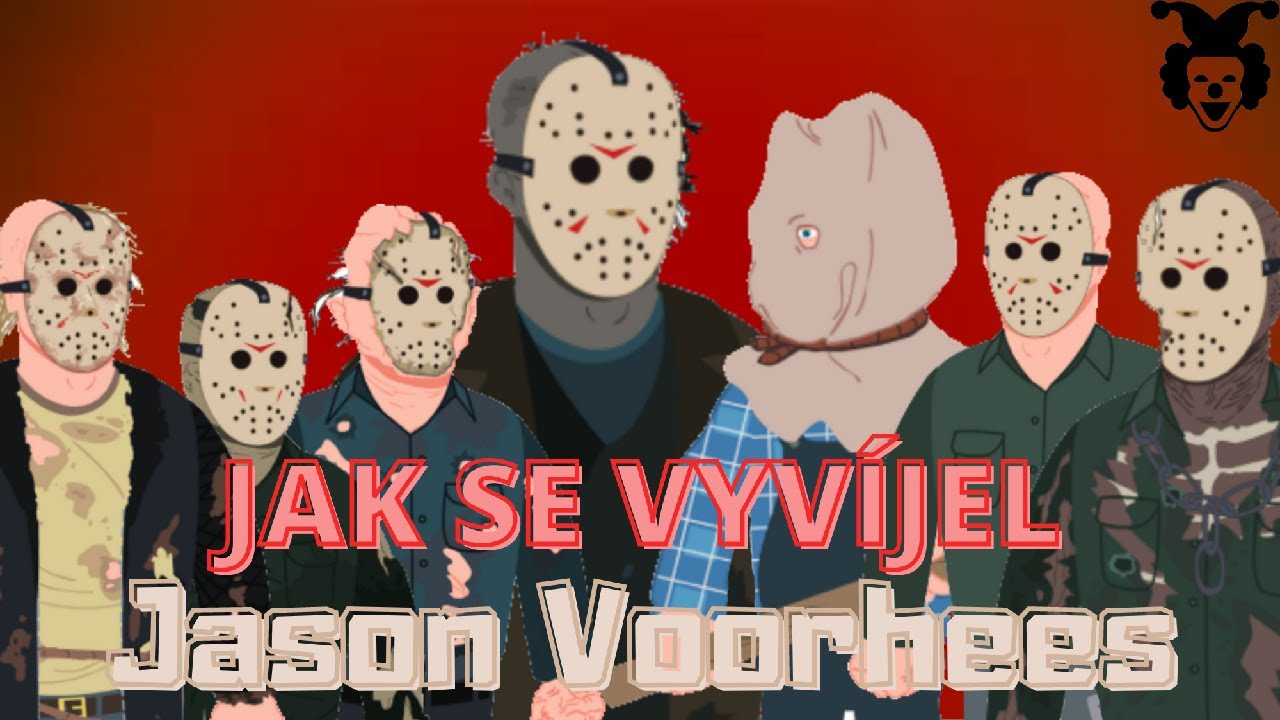 JASON VOORHEES - Jak se vyvíjel (ANIMOVANÉ)