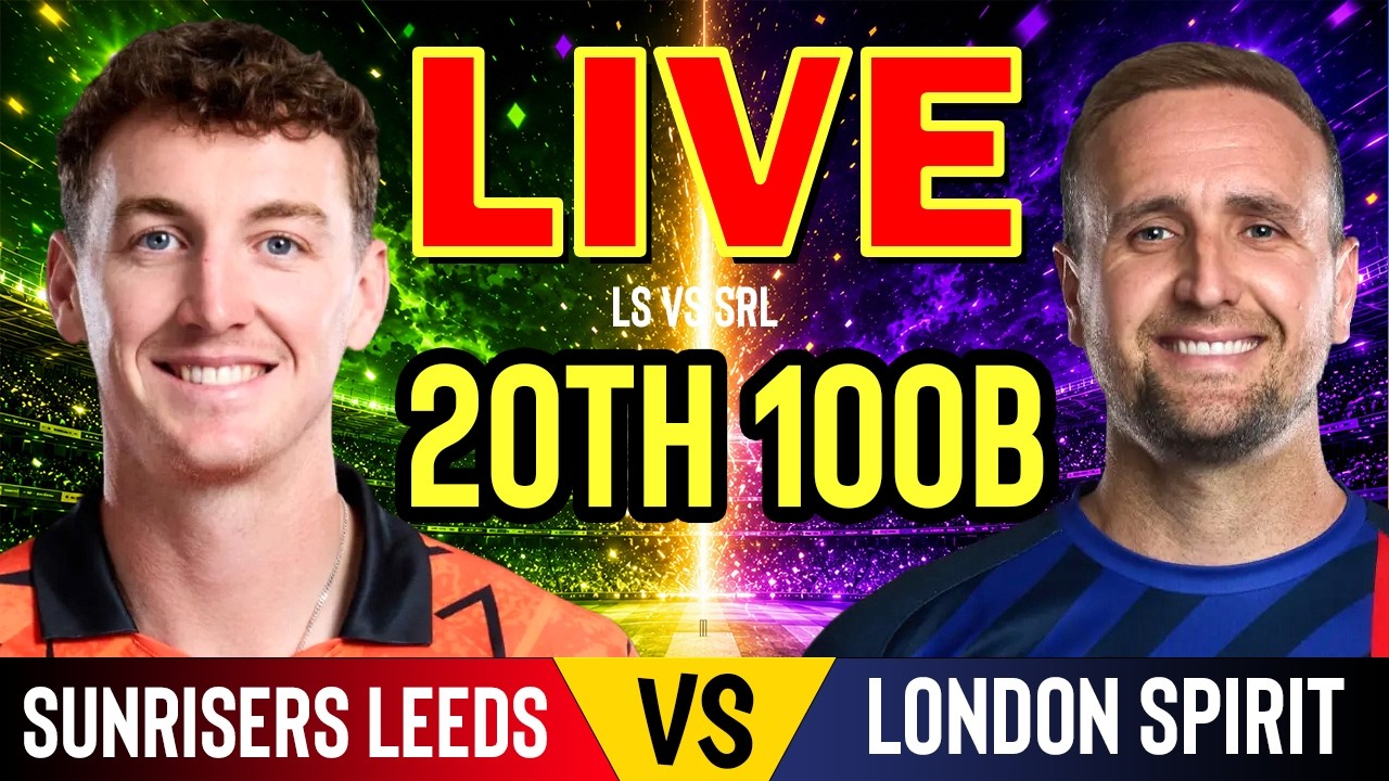 Sunrisers Leeds vs London Spirit Live | The Hundred Men's 2026 Live Score & Commentary