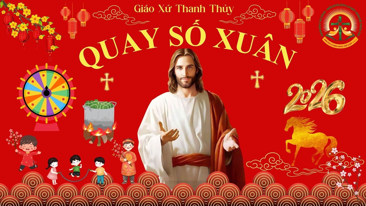 QUAY SỐ MAY MẮN GIÁO XỨ THANH THỦY