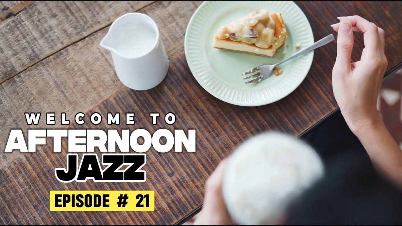Smooth Afternoon Jazz – Background Music for Productivity #RelaxingMusic, #CafeJazz, #EasyListening,