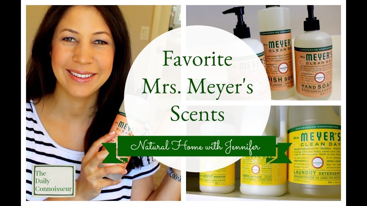 Best Mrs. Meyer's Scents | Natural Home with Jennifer