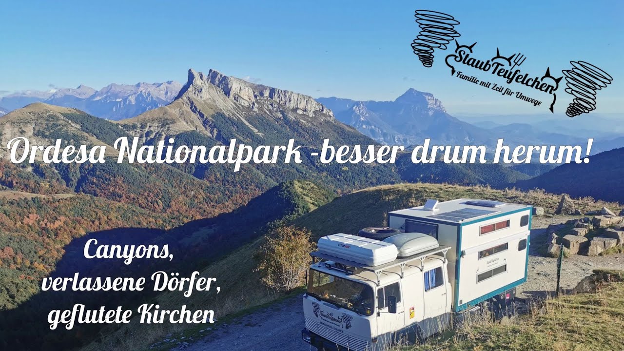 [12] Ordesa Nationalpark - besser drum herum! /Spanien
