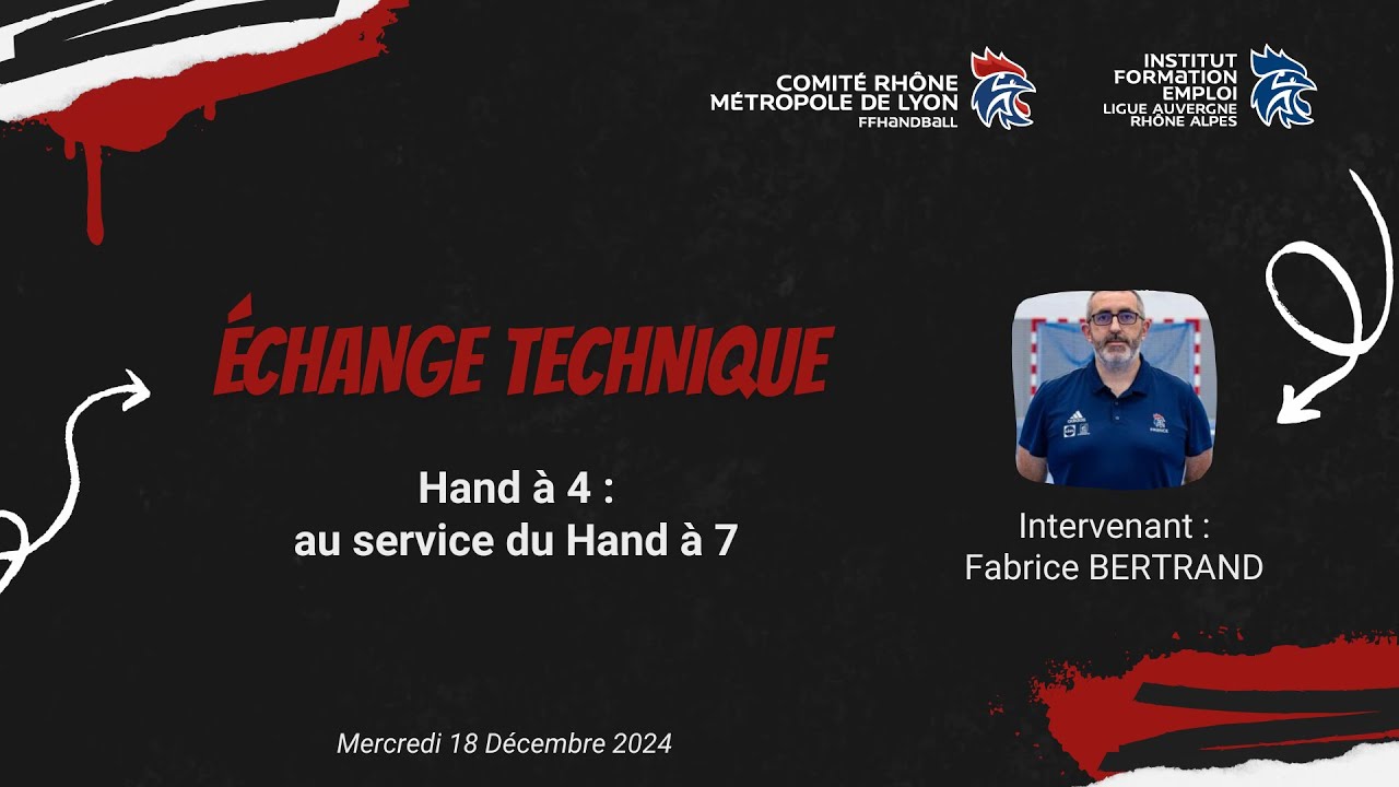 Echange Technique &ndash; Le Hand &agrave; 4 : au service du Hand &agrave; 7