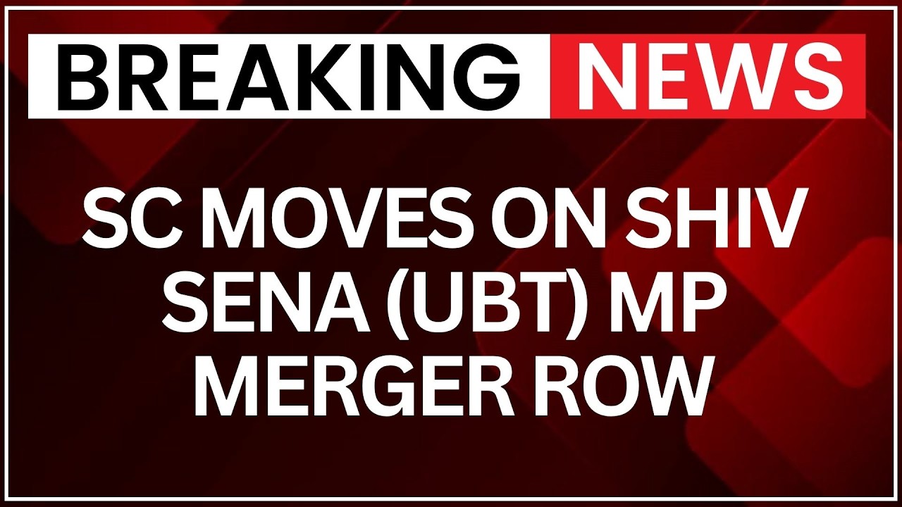 Supreme Court Issues Notice on Shiv Sena (UBT) Plea Against MPs' Merger Decision | NewsX
